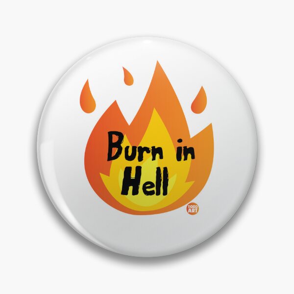 Item preview, BURN IN HELL designed and sold by TODD GOLDMAN.