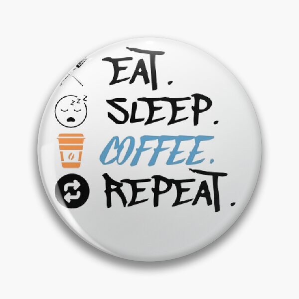 Item preview, Eat Sleep Coffee Repeat designed and sold by KoumlisArt.
