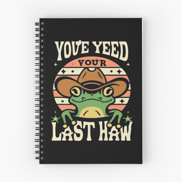 Item preview, You've Yee'd Your Last Haw, Youve Yeed Your Last Haw, You've Yeed Your Last Haw, Meme designed and sold by UrbanGraphixs.