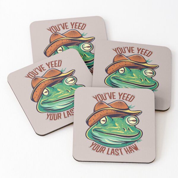 Item preview, You've Yee'd Your Last Haw, Youve Yeed Your Last Haw, You've Yeed Your Last Haw, Meme designed and sold by UrbanGraphixs.
