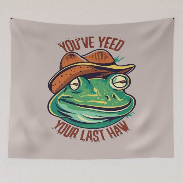 Item preview, You've Yee'd Your Last Haw, Youve Yeed Your Last Haw, You've Yeed Your Last Haw, Meme designed and sold by UrbanGraphixs.