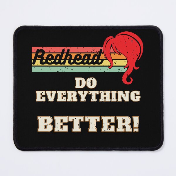 Item preview, Redhead do everything better! designed and sold by BAZART-CREATION.