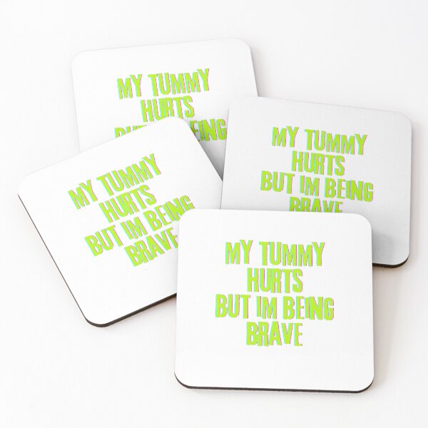 Item preview, my tummy hurts but im being brave designed and sold by myshop102.