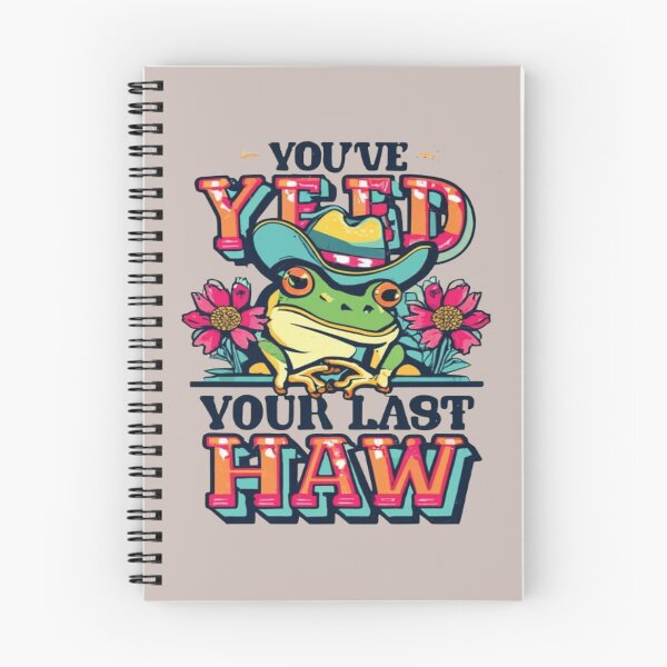 Item preview, You've Yee'd Your Last Haw, Youve Yeed Your Last Haw, You've Yeed Your Last Haw, Meme designed and sold by UrbanGraphixs.