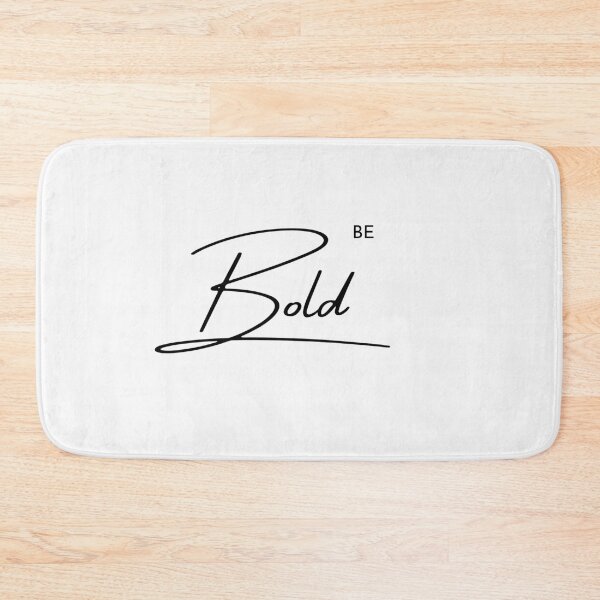 Item preview, Be Bold designed and sold by Evi´s Shop.