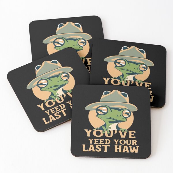 Item preview, You've Yee'd Your Last Haw, Youve Yeed Your Last Haw, You've Yeed Your Last Haw, Meme designed and sold by UrbanGraphixs.