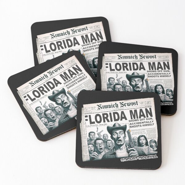 Item preview, Florida Man Shows Off Gun, Accidentally Shoots Himself, Actual Headline designed and sold by Mount-Molehill.