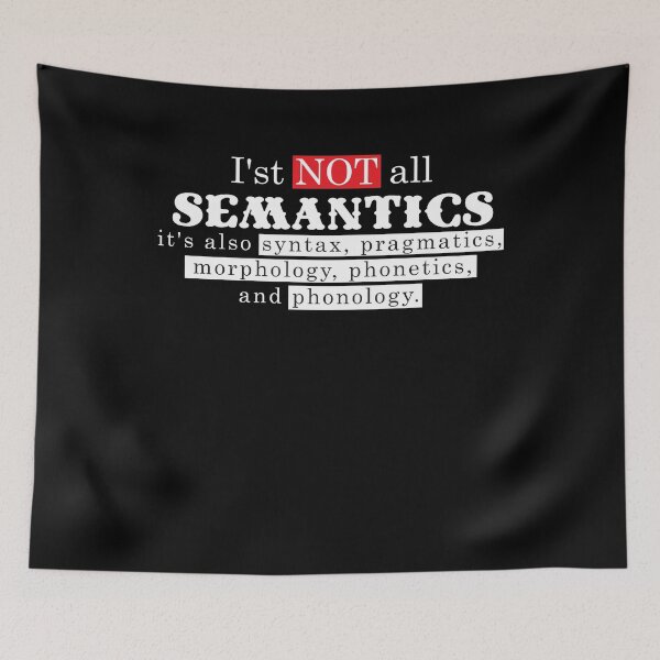 Item preview, It's Not All Semantics Speech Language Pathology  designed and sold by Kieran Abbott.