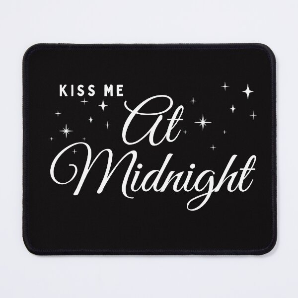 Item preview, Kiss Me At Midnight New Year’s Eve designed and sold by Seedcap7.