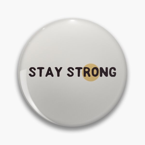 Item preview, Stay strong designed and sold by Old Friends.