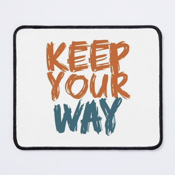 Item preview, Keep your way designed and sold by LycaelStudio.