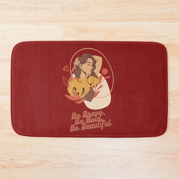 Item preview, Be Brave, Be Bold, Be Beautiful Funny Gifts designed and sold by Kegenth.