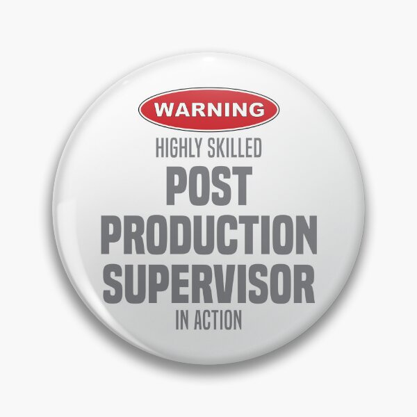 Item preview, Highly Skilled Post Production Supervisor in Action designed and sold by NermilioDesigns.