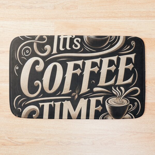 Item preview, Its coffee time! designed and sold by NaphDesigns.