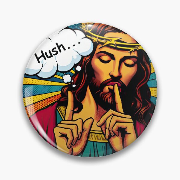 Item preview, Hush designed and sold by ShushingJesus.