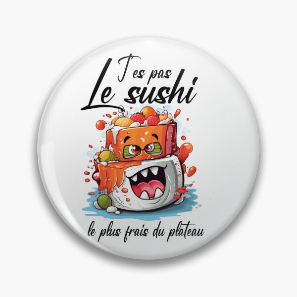Item preview, You're not the sushi designed and sold by benLCMB.