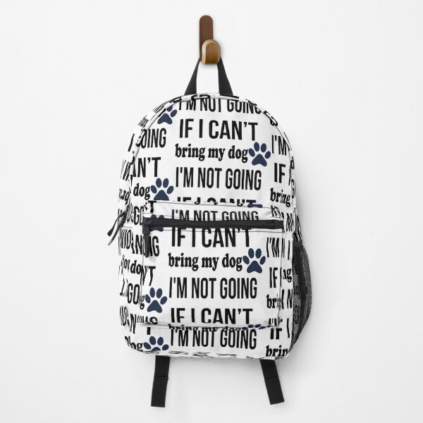 Item preview, If I can't bring my dog I'm not going designed and sold by Art-Essa.