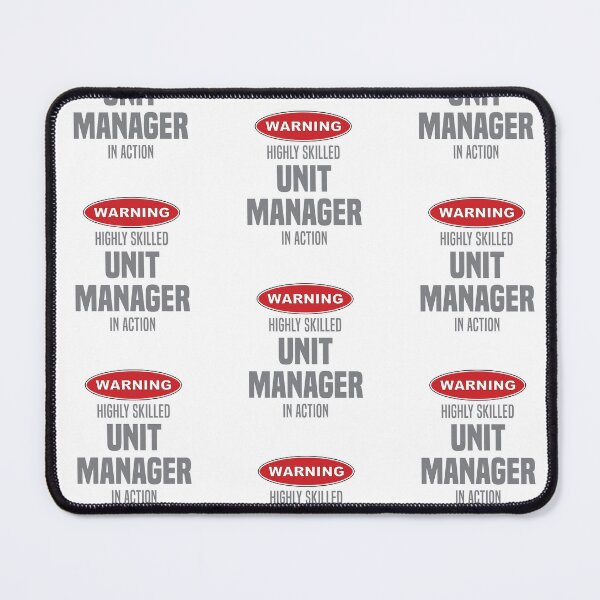 Item preview, Highly Skilled Unit Manager in Action designed and sold by NermilioDesigns.