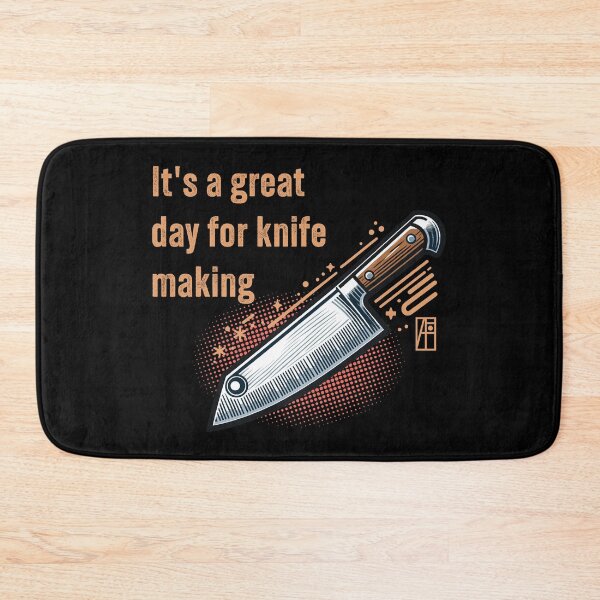Item preview, It's a Great Day for Knife Making - Knife enthusiast - I love knife - Chef's knife designed and sold by ArtProjectShop.