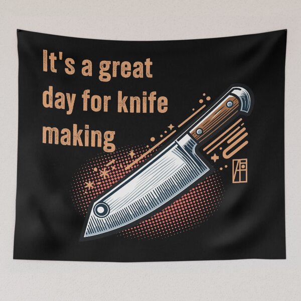 Item preview, It's a Great Day for Knife Making - Knife enthusiast - I love knife - Chef's knife designed and sold by ArtProjectShop.