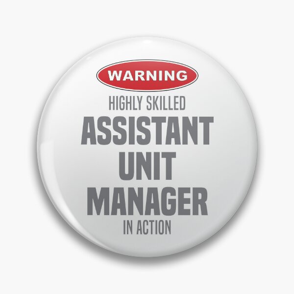 Item preview, Highly Skilled Assistant Unit Manager in Action designed and sold by NermilioDesigns.
