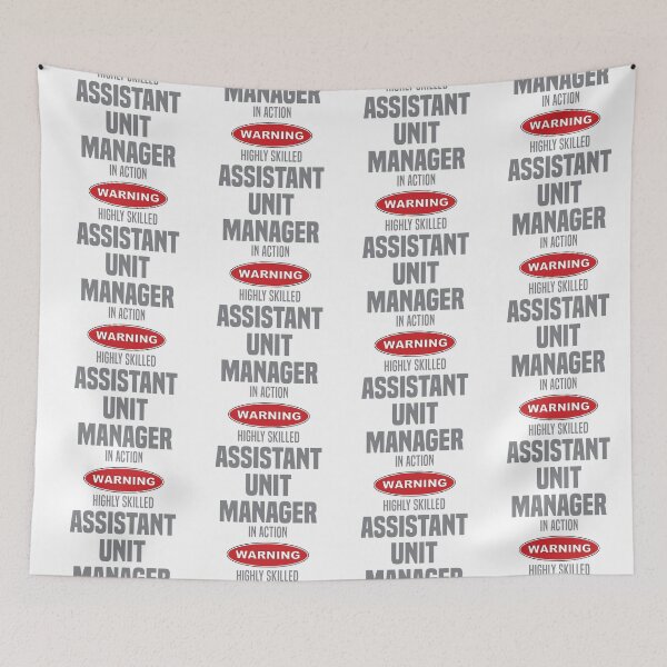 Item preview, Highly Skilled Assistant Unit Manager in Action designed and sold by NermilioDesigns.
