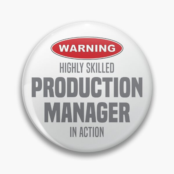 Item preview, Highly Skilled Production Manager in Action designed and sold by NermilioDesigns.