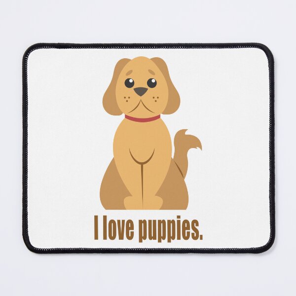 Item preview, I love puppies. designed and sold by julioreisarts.
