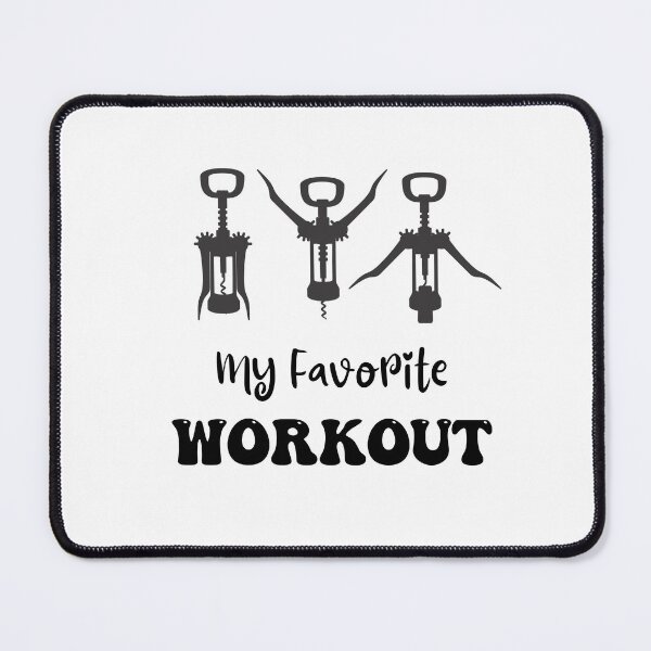 Item preview, Funny Wine Lover original gift, Wine Corkscrew is my favorite Workout designed and sold by EleganceEasel.