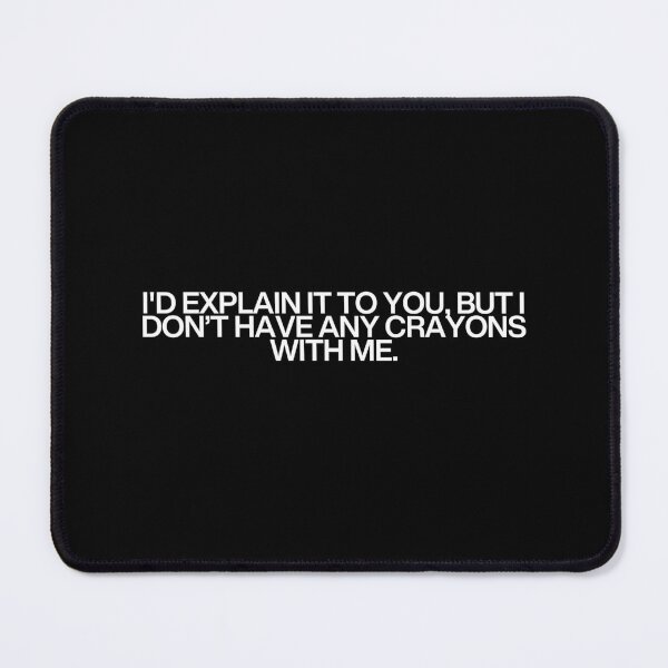 Item preview, Sarcasm Quote designed and sold by dsxclothing.