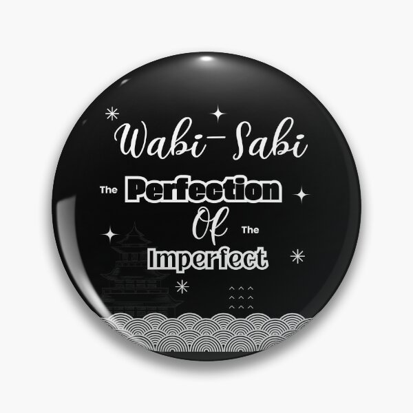 Item preview, Wabi sabi the perfección of the imperfect quote for philosophy lovers designed and sold by CachoGlorious.