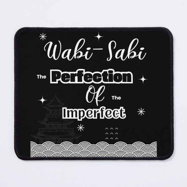 Item preview, Wabi sabi the perfección of the imperfect quote for philosophy lovers designed and sold by CachoGlorious.