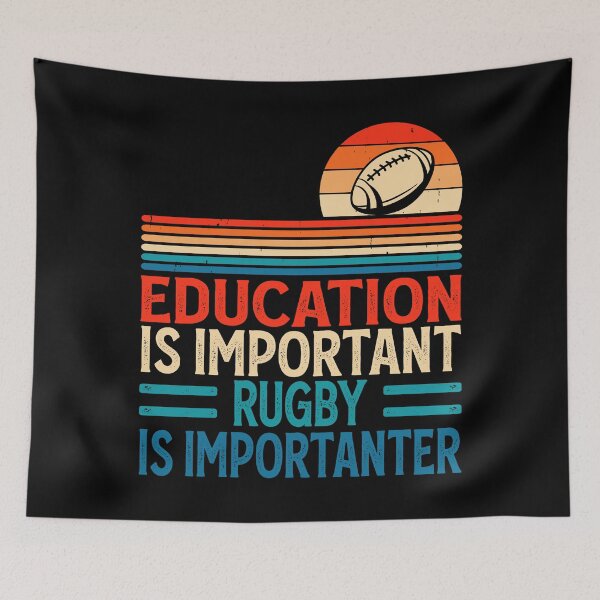 Item preview, Education Is Important Rugby Is Importanter For Rugby Lover - Funny Rugby Player designed and sold by naworas.