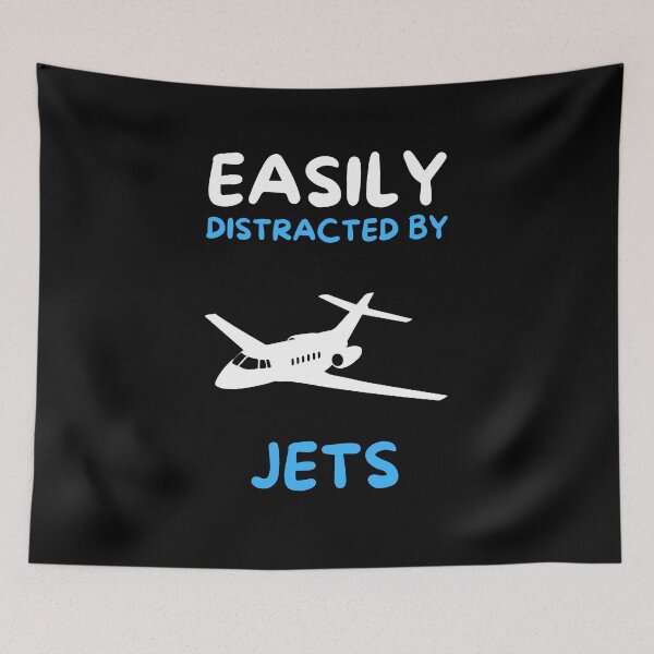 Item preview, Easily distracted by jets designed and sold by Gilpro Designs.