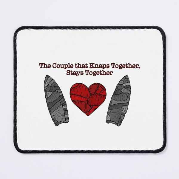 Item preview, Flint Knapping Love (Color) designed and sold by Trowel-Tales.