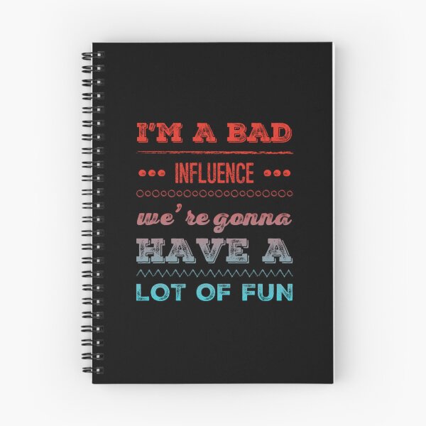 Item preview, I'm A Bad Influence We're Gonna Have Fun Bad Influencer designed and sold by ArabCorner.
