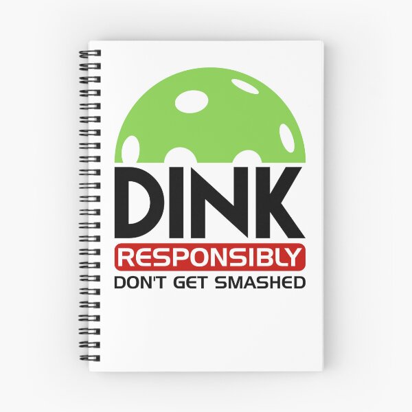 Item preview, dink responsibly pickleball designed and sold by PERsonalthreads.