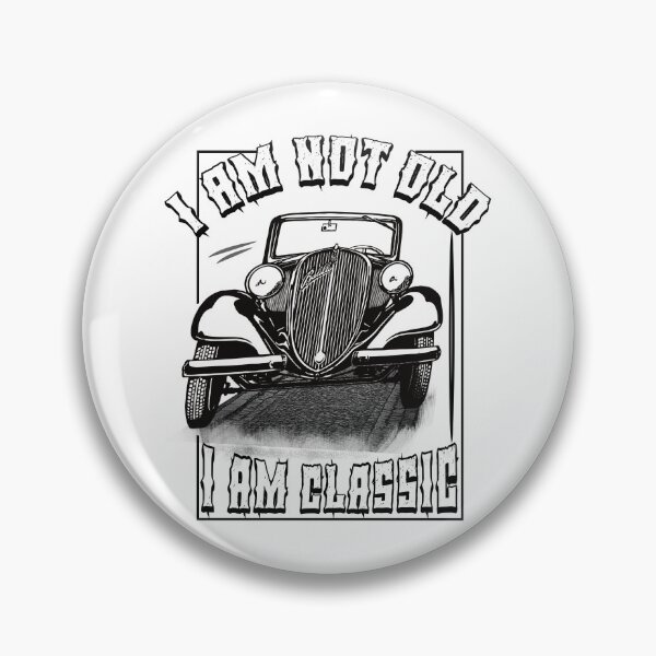 Item preview, i am not old i am classic,classic car designed and sold by ESAMSTORE.