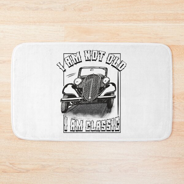 Item preview, i am not old i am classic,classic car designed and sold by ESAMSTORE.