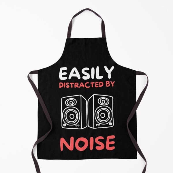Item preview, Easily distracted by noise designed and sold by Gilpro Designs.