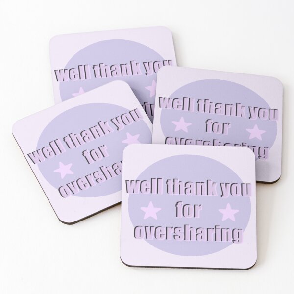 Item preview, Thank you for oversharing designed and sold by SavvysCrafts.