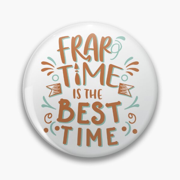 Item preview, Frap Time is the Best Time 1 designed and sold by HahaHandlesHub.