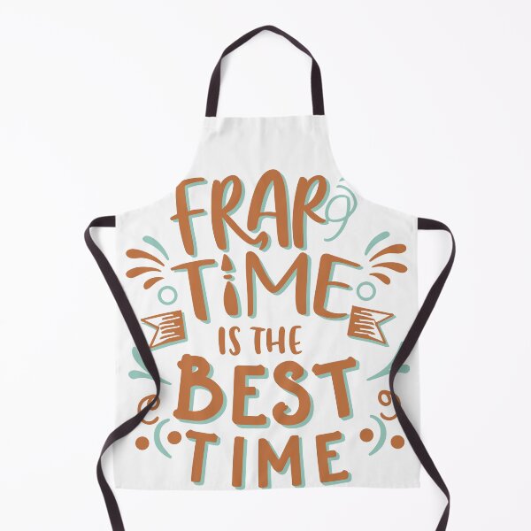 Item preview, Frap Time is the Best Time 1 designed and sold by HahaHandlesHub.