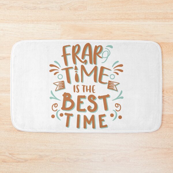 Item preview, Frap Time is the Best Time 1 designed and sold by HahaHandlesHub.