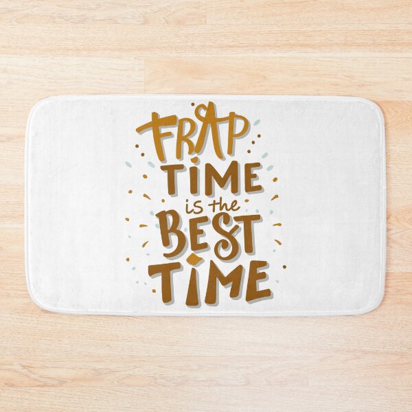 Item preview, Frap Time is the Best Time 2 designed and sold by HahaHandlesHub.