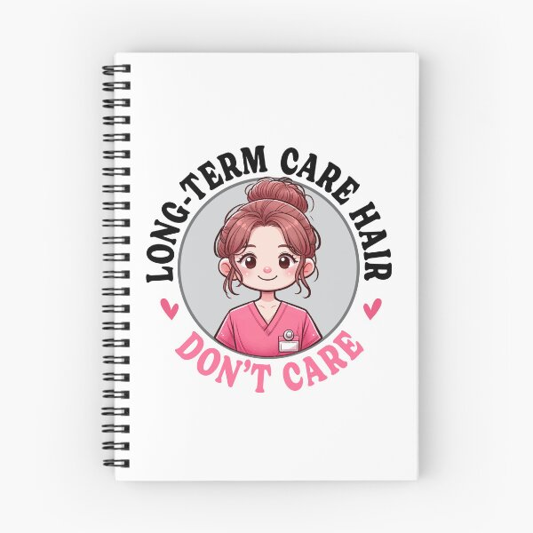 Item preview, Long-Term Care Hair Don't Care, cute stickers for LTC workers designed and sold by TaraGbear.