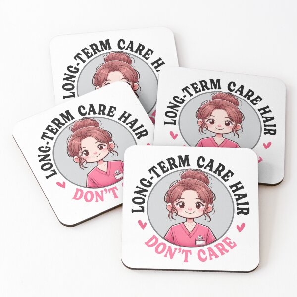Item preview, Long-Term Care Hair Don't Care, cute stickers for LTC workers designed and sold by TaraGbear.