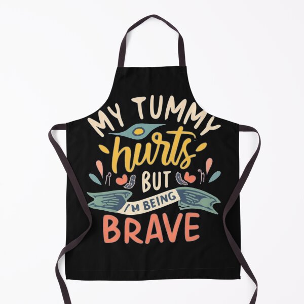Item preview, My Tummy Hurts But Im Being Brave Text Graphic Style designed and sold by Pawel Oska.