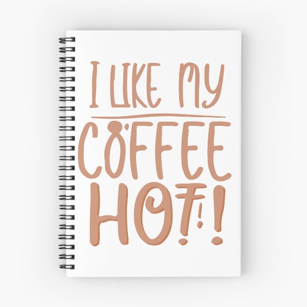 Item preview, I Like My Coffee Hot 3 designed and sold by HahaHandlesHub.