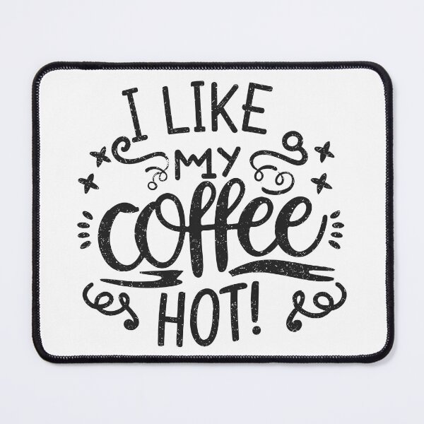 Item preview, I Like My Coffee Hot 1 designed and sold by HahaHandlesHub.